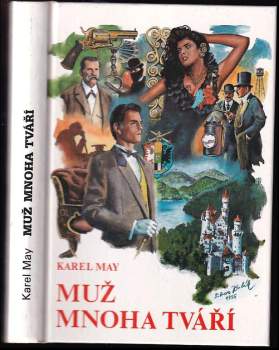 Karl May: Muž mnoha tváří