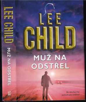 Lee Child: Muž na odstřel