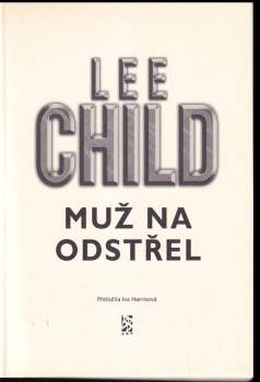Lee Child: Muž na odstřel