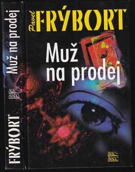 Pavel Frýbort: Muž na prodej