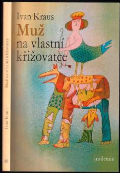 Muž na vlastní křižovatce