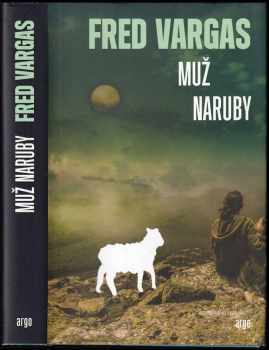 Fred Vargas: Muž naruby