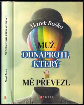 Muž odnaproti, který mě převezl