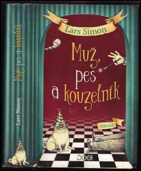 Muž, pes a kouzelník