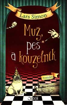 Muž, pes a kouzelník