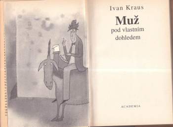 Ivan Kraus: Muž pod vlastním dohledem