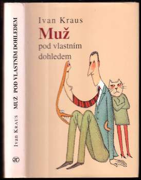 Muž pod vlastním dohledem