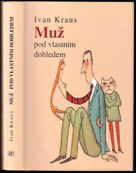 Muž pod vlastním dohledem