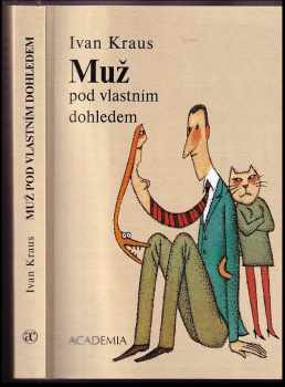 Muž pod vlastním dohledem