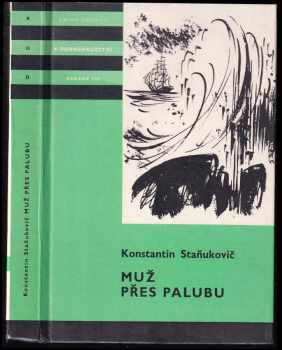 Konstantin Michajlovič Stanjukovič: Muž přes palubu