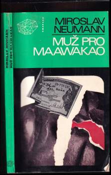 Miroslav Neumann: Muž pro Maawakao