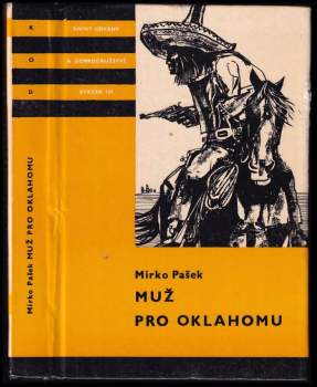 Mirko Pašek: Muž pro Oklahomu