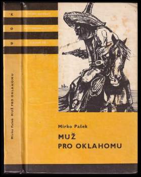Mirko Pašek: Muž pro Oklahomu