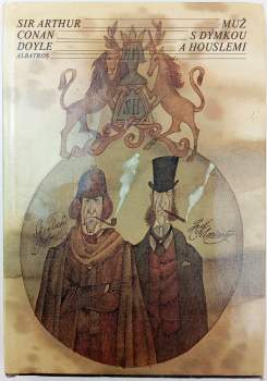 Arthur Conan Doyle: Muž s dýmkou a houslemi