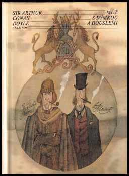 Arthur Conan Doyle: Muž s dýmkou a houslemi