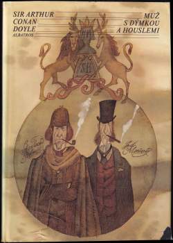 Arthur Conan Doyle: Muž s dýmkou a houslemi