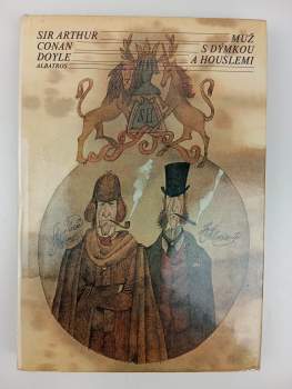 Arthur Conan Doyle: Muž s dýmkou a houslemi