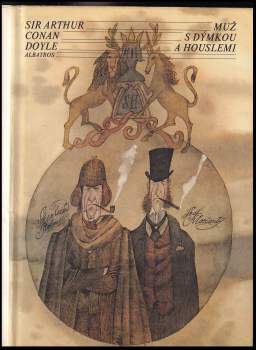 Arthur Conan Doyle: Muž s dýmkou a houslemi