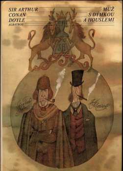 Arthur Conan Doyle: Muž s dýmkou a houslemi