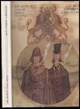 Arthur Conan Doyle: Muž s dýmkou a houslemi