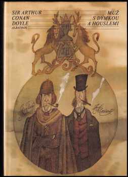 Arthur Conan Doyle: Muž s dýmkou a houslemi