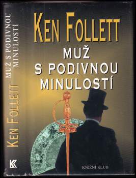 Ken Follett: Muž s podivnou minulostí