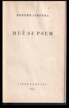 Zdeněk Jirotka: Muž se psem