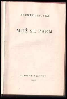 Zdeněk Jirotka: Muž se psem