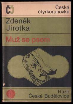 Zdeněk Jirotka: Muž se psem