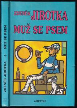 Zdeněk Jirotka: Muž se psem