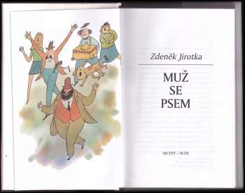 Zdeněk Jirotka: Muž se psem