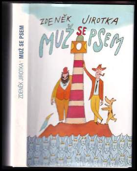 Zdeněk Jirotka: Muž se psem