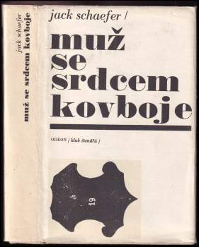 Muž se srdcem kovboje