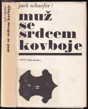 Jack Schaefer: Muž se srdcem kovboje