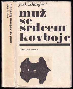 Jack Schaefer: Muž se srdcem kovboje