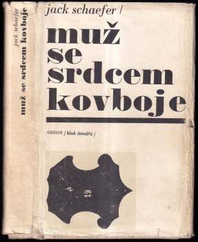 Jack Schaefer: Muž se srdcem kovboje