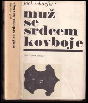 Jack Schaefer: Muž se srdcem kovboje