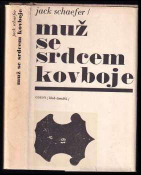 Muž se srdcem kovboje - Jack Schaefer (1970, Odeon) - ID: 762374