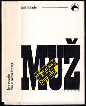 Muž se srdcem kovboje