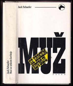 Jack Schaefer: Muž se srdcem kovboje