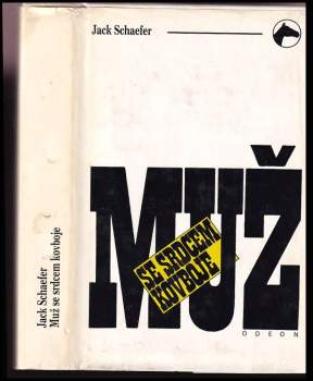 Jack Schaefer: Muž se srdcem kovboje