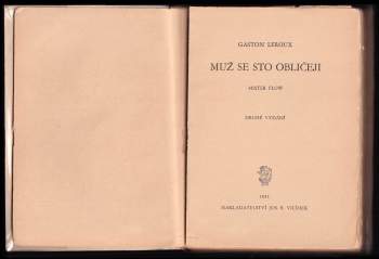 Gaston Leroux: Muž se sto obličeji