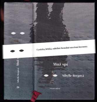 Sibylle Berg: Muž spí