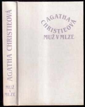 Muž v mlze : dvacet detektivních povídek - Agatha Christie (1987, Odeon) - ID: 716257