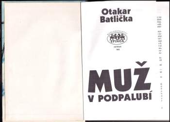 Otakar Batlička: Muž v podpalubí
