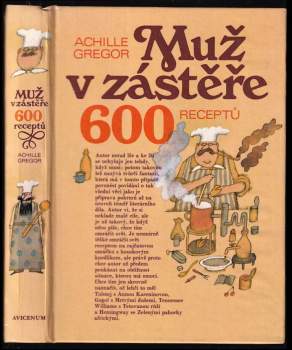 Muž v zástěře, aneb, Literární kuchtění, čili, Faire sa cuisine littéraire