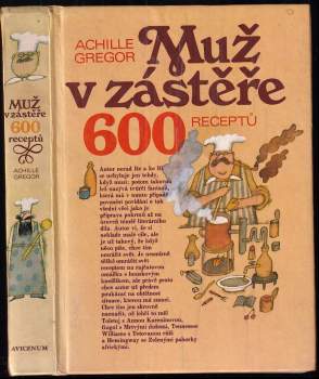 Muž v zástěře, aneb, Literární kuchtění, čili, Faire sa cuisine littéraire