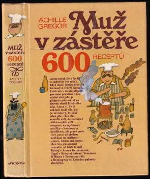 Muž v zástěře, aneb, Literární kuchtění, čili, Faire sa cuisine littéraire