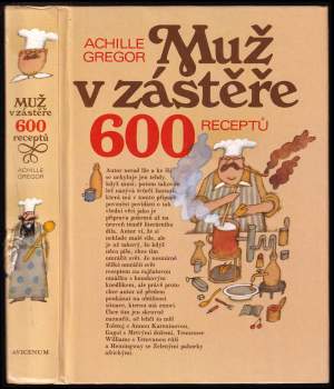 Muž v zástěře, aneb, Literární kuchtění, čili, Faire sa cuisine littéraire