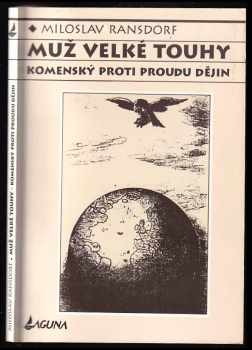 Miloslav Ransdorf: Muž velké touhy